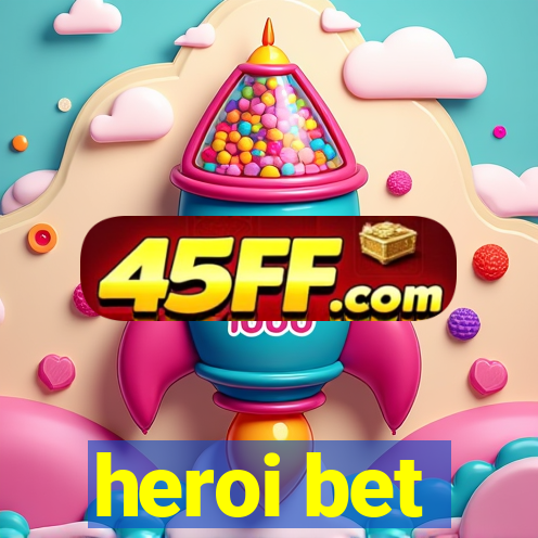 heroi bet
